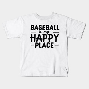 Baseball is my happy place Kids T-Shirt